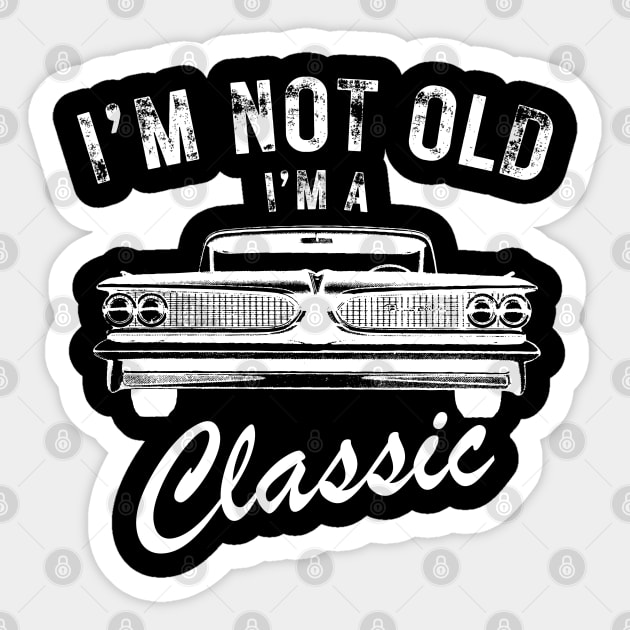 im-not-old-im-classic Sticker by DewaJassin